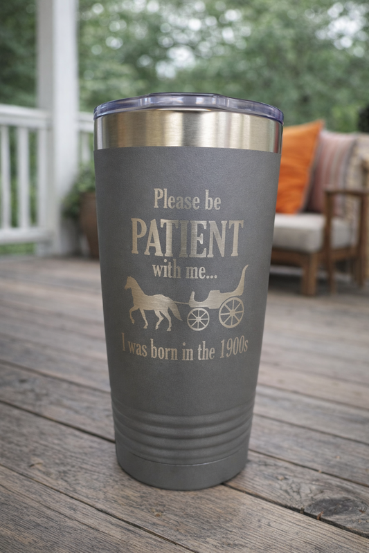 Born in the 1900's- 20oz Tumbler